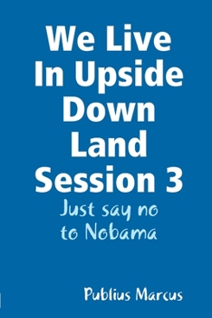 Paperback We Live In Upside Down Land Session 3 Book