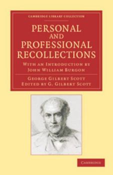 Paperback Personal and Professional Recollections: With an Introduction by John William Burgon Book