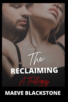 Paperback The Reclaiming: A Trilogy Book