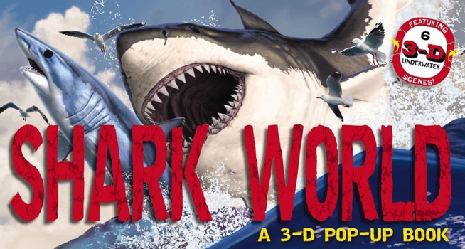Hardcover Shark World: A 3-D Pop-Up Book