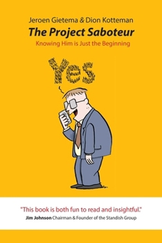 Paperback The Project Saboteur: Knowing Him Is Just the Beginning Book