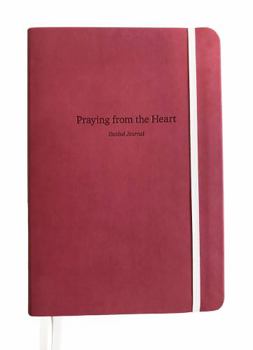 Imitation Leather Praying From The Heart: Guided Prayer Journal for Women from Walking with Purpose Book