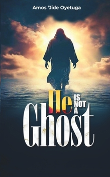 Paperback He Is Not a Ghost Book