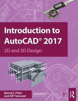 Paperback Introduction to AutoCAD 2017: 2D and 3D Design Book