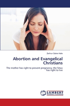 Paperback Abortion and Evangelical Christians Book