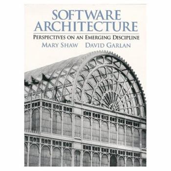 Paperback Software Architecture: Perspectives on an Emerging Discipline Book
