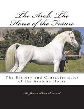 The Arab: The Horse of the Future