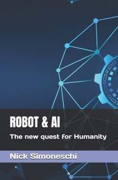 Paperback Robot & AI: The new quest for Humanity Book