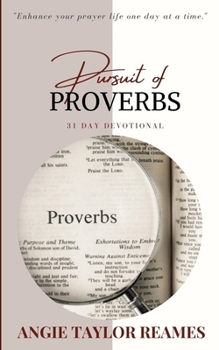 Paperback Pursuit of Proverbs: 31 Day Devotional Book