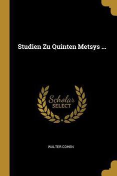 Paperback Studien Zu Quinten Metsys ... [German] Book