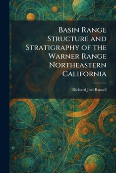 Paperback Basin Range Structure and Stratigraphy of the Warner Range Northeastern California Book