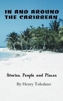 Paperback In and Around the Caribbean: Stories, People and Places Book