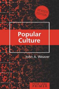 Paperback Popular Culture Primer: Revised Edition Book