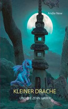 Paperback Kleiner Drache und die zehn Gaben [German] Book