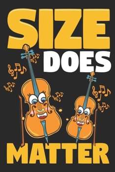 Size Does Matter: Cello Player Notebook Blank Dot Grid Journal dotted with dots 6x9 120 Pages Checklist Record Book Take Notes Cello Orchestra ... Funny Christmas Gift for Cello Player Gifts
