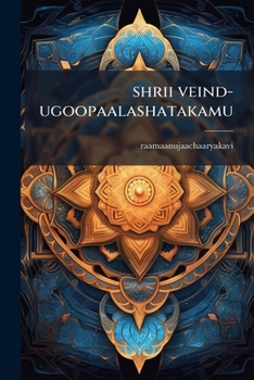 Paperback shrii veind-ugoopaalashatakamu [Telugu] Book