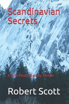 Paperback Scandinavian Secrets: A John Peters Mystery Thriller Book