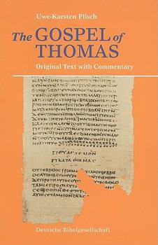 Hardcover The Gospel of Thomas - Original Text w/ Commentary Book