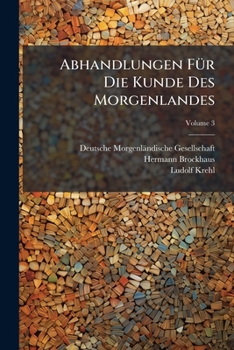 Paperback Abhandlungen Für Die Kunde Des Morgenlandes; Volume 3 Book