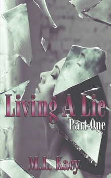Living A Lie - Book #1 of the Living a Lie