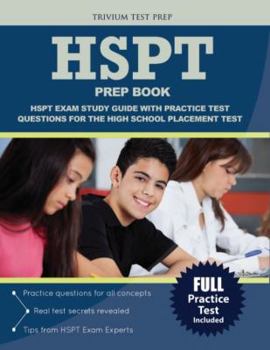 Paperback HSPT Prep Book: HSPT Exam Study Guide with Practice Test Questions for the High School Placement Test Book