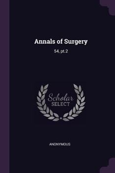 Paperback Annals of Surgery: 54, pt.2 Book