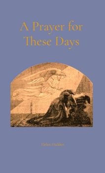 Paperback A Prayer for These Days Book