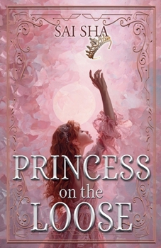 Paperback Princess On The Loose Book