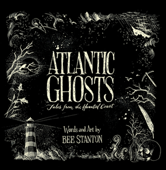 Hardcover Atlantic Ghosts: Tales from the Haunted Coast (New Edition) Book