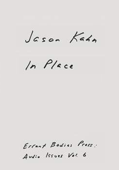 Paperback Jason Kahn: In Place Book