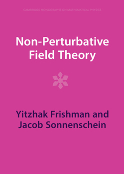 Hardcover Non-Perturbative Field Theory Book