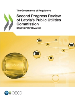 Paperback Second Progress Review of Latvia's Public Utilities Commission Book