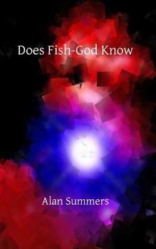 Paperback Does Fish-God Know Book