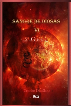 Paperback Sangre de diosas VI: 2a Guerra [Spanish] Book
