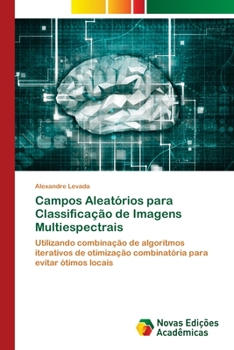 Paperback Campos Aleatórios para Classificação de Imagens Multiespectrais [Portuguese] Book