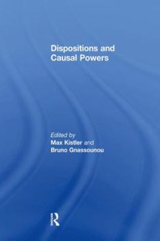 Paperback Dispositions and Causal Powers Book