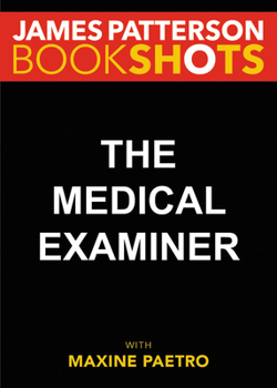 The Medical Examiner - Book #16.5 of the Women's Murder Club