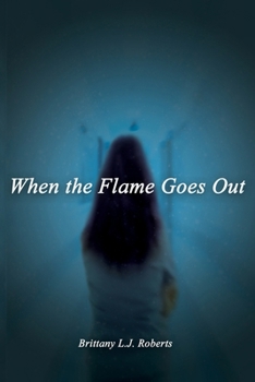 Paperback When the Flame Goes Out Book