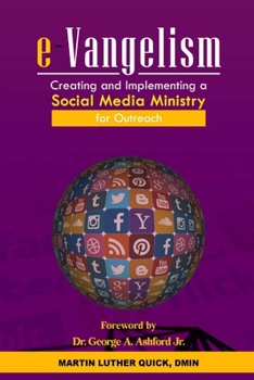 Paperback e-Vangelism: Creating and Implementing a Social Media Ministry for Outreach Book