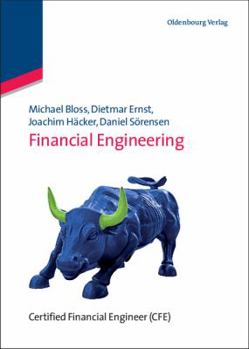 Financial Engineering: Certified Financial Engineer