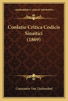 Paperback Conlatio Critica Codicis Sinaitici (1869) [Greek] Book