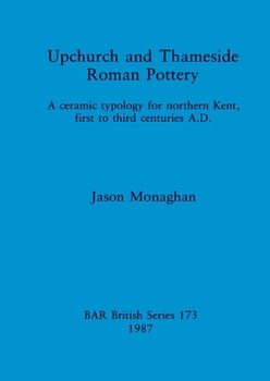 Paperback Upchurch and Thameside Roman Pottery Book