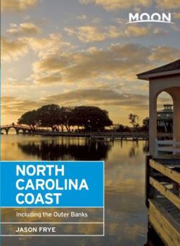 Paperback Moon North Carolina Coast: Including the Outer Banks Book