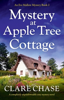 Paperback Mystery at Apple Tree Cottage: A completely unputdownable cozy mystery novel Book
