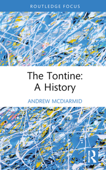 Hardcover The Tontine: A History Book