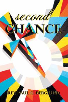 Paperback S E C O N D C H A N C E: THE ISTHMUS OF GOD The Supernatural Connection between Persecution and Sanctification Book