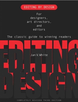 Paperback Editing by Design: For Designers, Art Directors, and Editors: The Classic Guide to Winning Readers Book