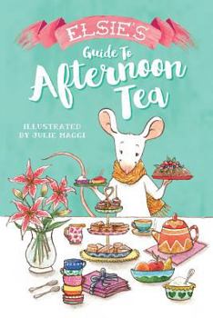 Paperback Elsie's guide to Afternoon Tea Book