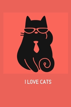 I love cats: Blank Lined Cat Lover Notebook Journal & Planner | Funny Humor Animal Notebook Gift