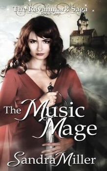 Paperback The Music Mage: Book One in the Ravanmark Saga Book